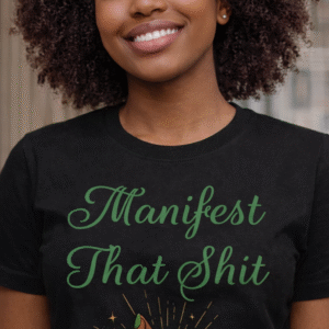 Manifest That Sh*t